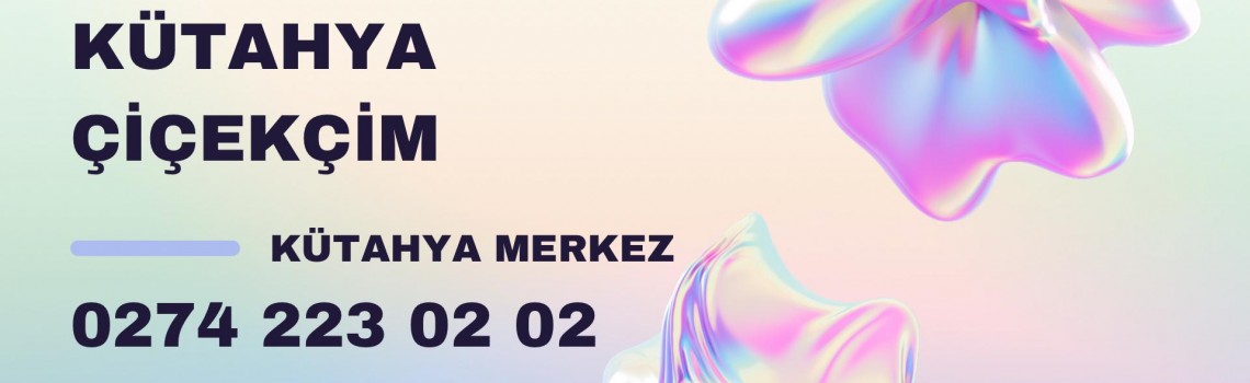 Kütahya Sadece Merkezde